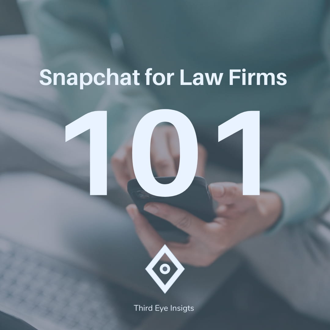 Snapchat for Law Firms